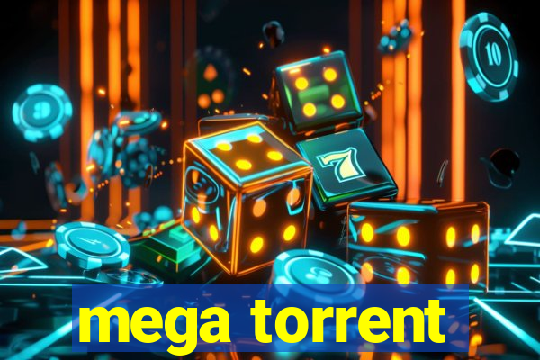 mega torrent